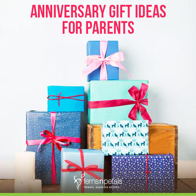 gifts to give for parents anniversary