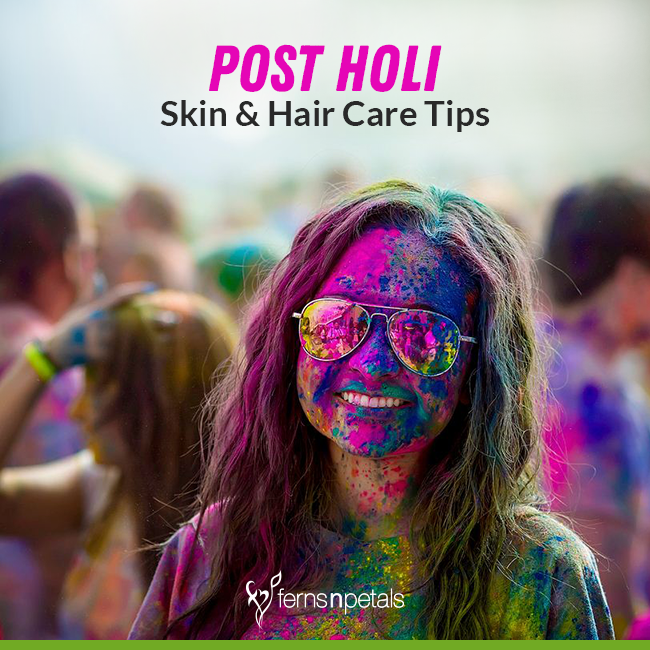 Post-Holi Skin & Hair Care Tips