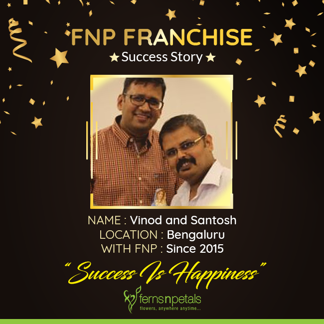 FNP Franchise Success Story - Vinod & Santosh