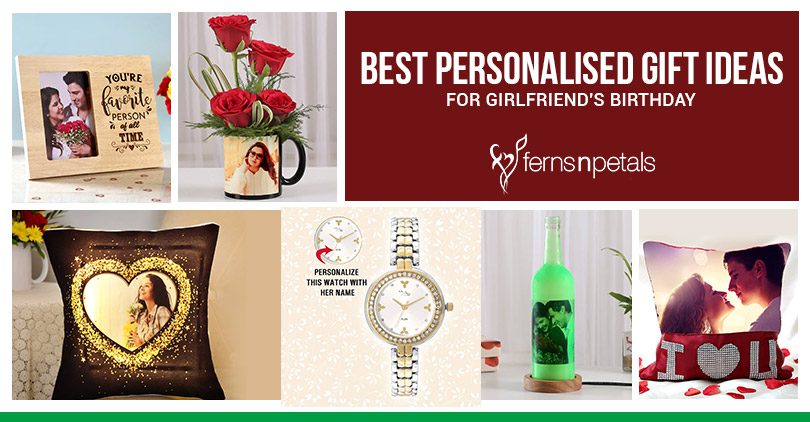 Best Personalised Gift Ideas for Girlfriend's Birthday - Ferns N Petals