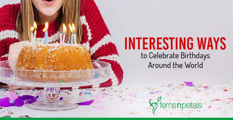 How People Celebrate Their Birthdays Across The World? | FNP