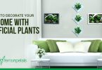 how to decorate home with artificial plants