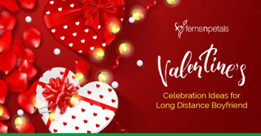 valentine celebration ideas for long distance boyfriend