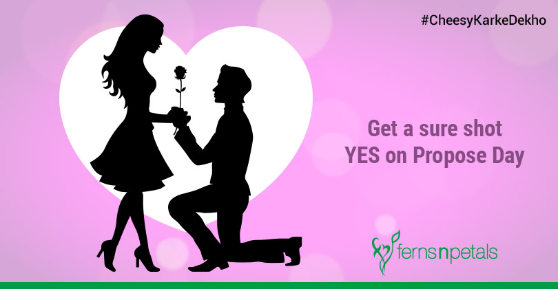 7 ways to get a sure shot Yes on Propose Day - Ferns N Petals