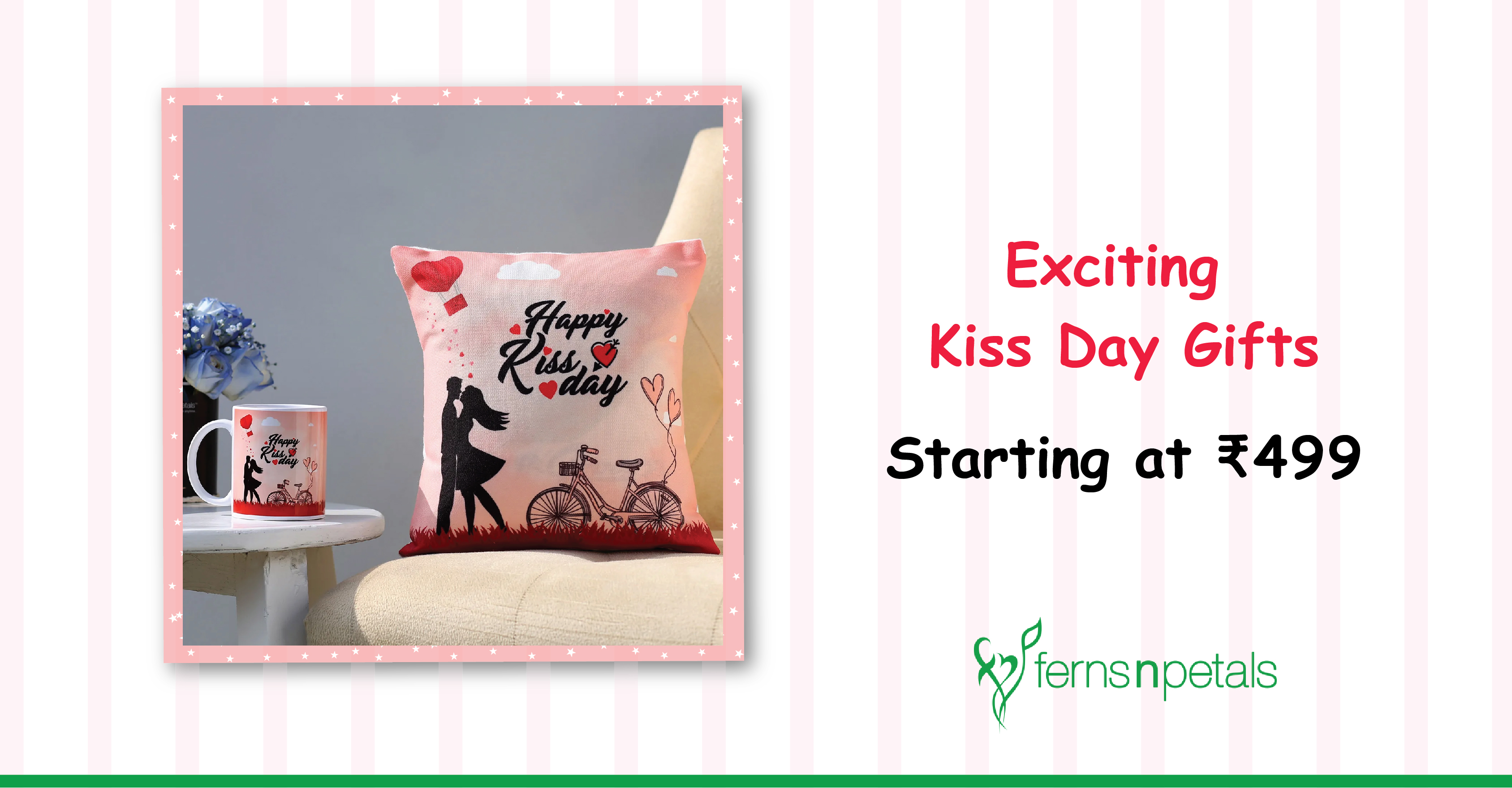 Exciting Kiss Day Ts Starting Inr 499 Ferns N Petals