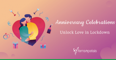 How to make Anniversary Special in Lockdown