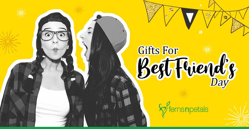 10 Best gifts for Best Friend’s Day - Ferns N Petals