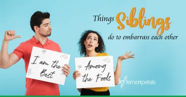 Things siblings do to embarrass each other