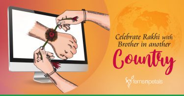 How to Celebrate Rakhi with Brother in another country