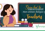 Most Common Dialogues of Teachers