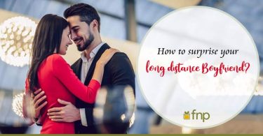 How to Surprise Your Long Distance Boyfriend
