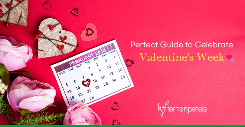 The Perfect Guide to Celebrate Valentine's Week