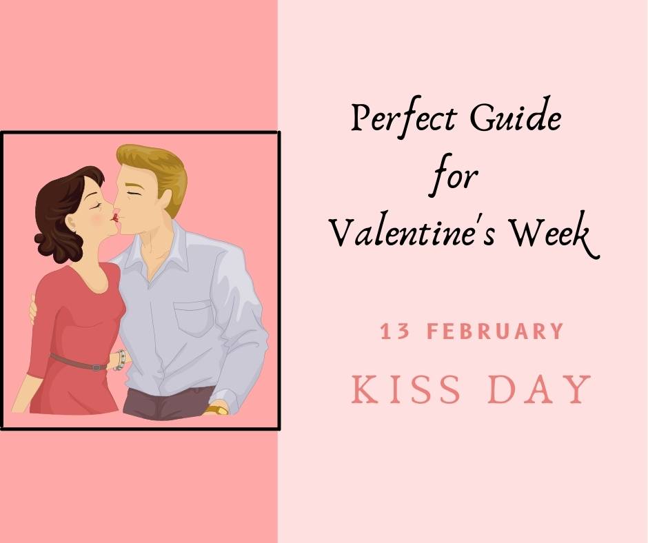 Kiss Day- 13th February