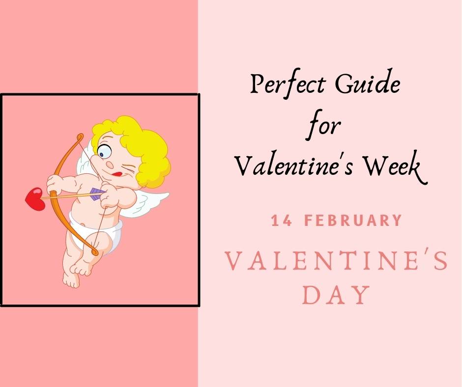 Perfect Guide to Celebrate Valentine's Week