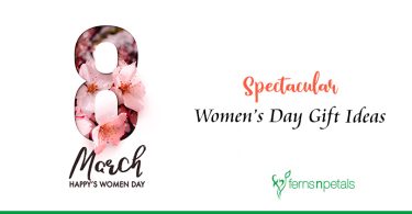 Spectacular Women’s Day Gift Ideas
