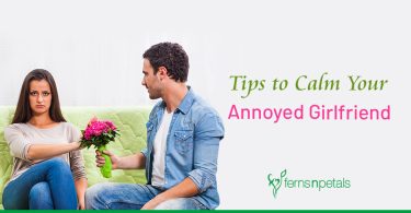 Tips to Calm Your Annoyed Girlfriend