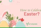 How to Celebrate Easter?
