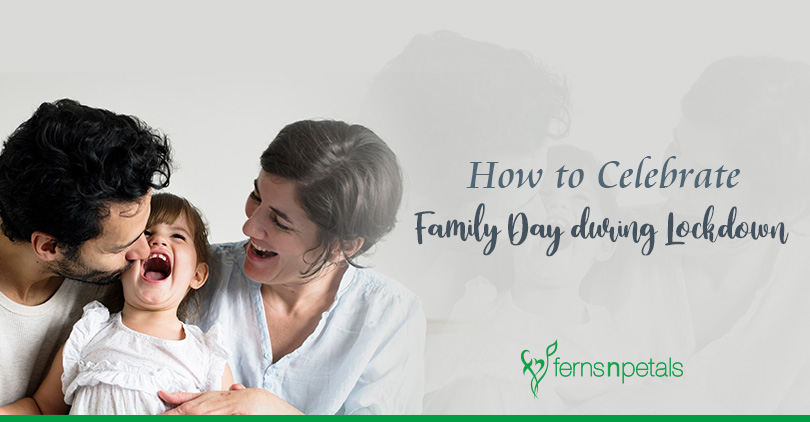 How to celebrate Family Day during Lockdown