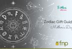 Zodiac Gift Guide for Mother's Day