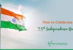 How to Celebrate 75th Independence Day?