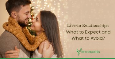 Live-in Relationships: What to Expect and What to Avoid?