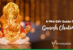 Bookmark our Ganesh Chaturthi Gift Guide!