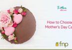 Tips for Choosing the Right Cake for your Mother