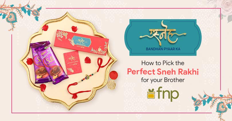 How to Pick the Perfect Sneh Rakhi for your Brother