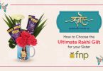 How to Choose an Ultimate Rakhi Gift for your Sister