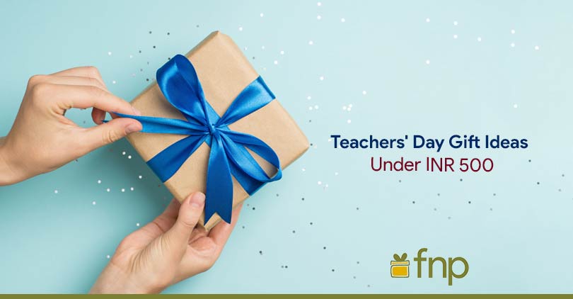 7 Terrific Teachers' Day Gift Ideas under INR 500