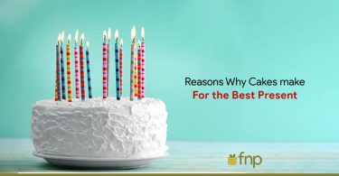 5 Reasons Why Cakes make for the Best Presents