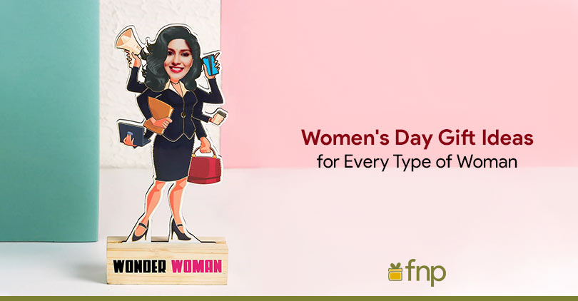 Women's Day Gift Ideas for Every Type of Woman - Ferns N Petals