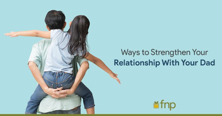 10 Powerful Ways to Strengthen Your Relationship With Your Dad this ...