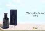 Best Woody Perfumes at FNP
